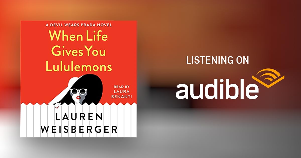 When Life Gives You Lululemons Audiobook Free with trial
